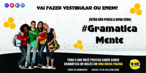 Leia mais sobre o artigo #GramaticaMente – WH Questions – Part 2 – Ed.06