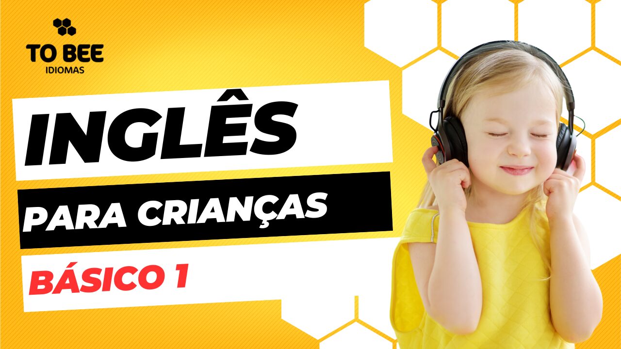Leia mais sobre o artigo Inglês Nível Básico KIDS A1